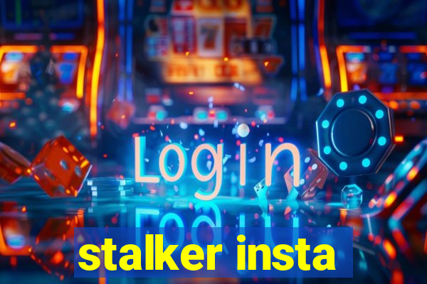 stalker insta